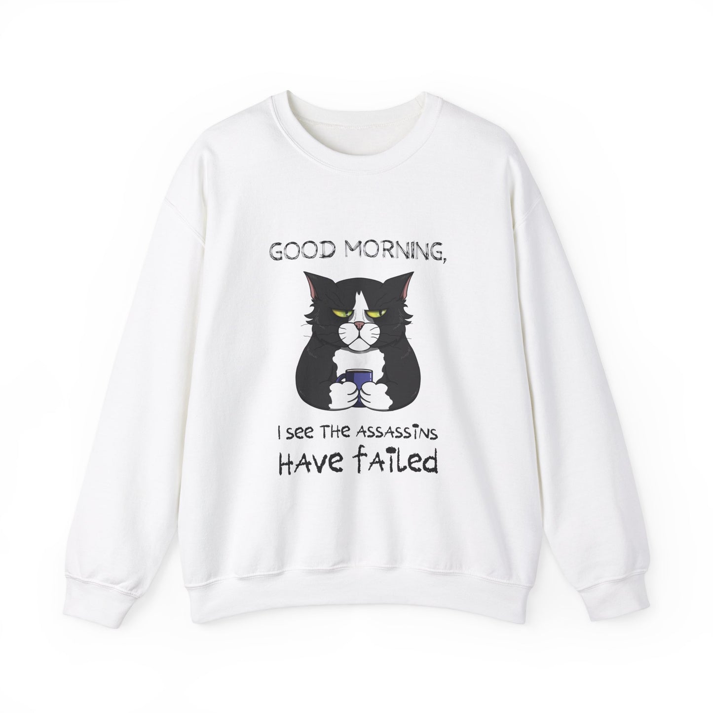 Good Morning Unisex Sweatshirt