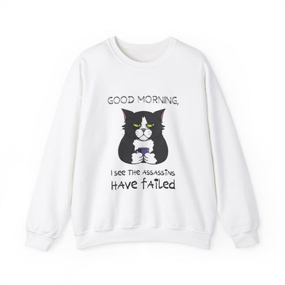 Good Morning Unisex Sweatshirt