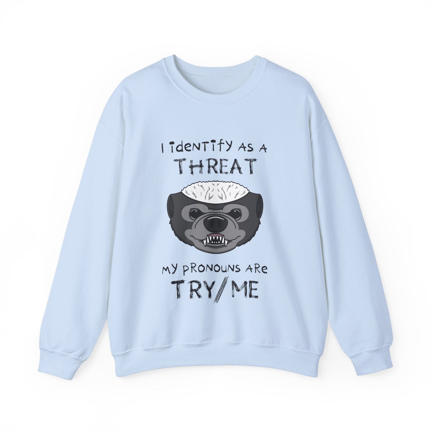 The Threat Unisex Sweatshirt