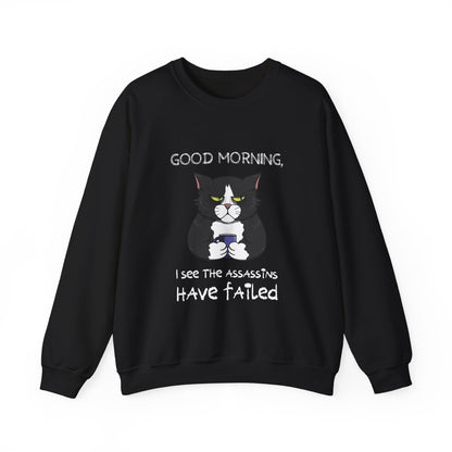 Good Morning Unisex Sweatshirt