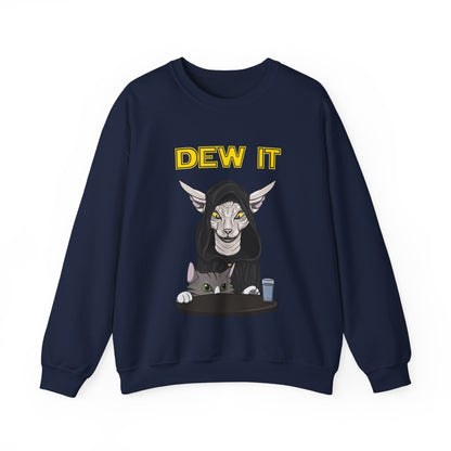 DEW IT Unisex Sweatshirt