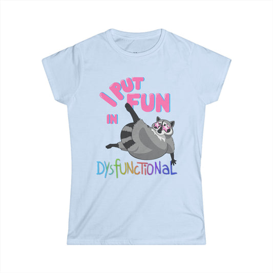 DysFUNctional Women's T-shirt